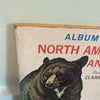 Album of North American Animals 1976 Book Clark Bronson Illustrations