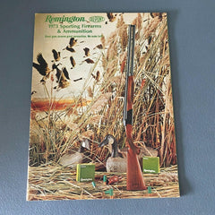 Remington 1973 Sporting Firearms & Ammunition Hunting Rifles Shotguns Catalog